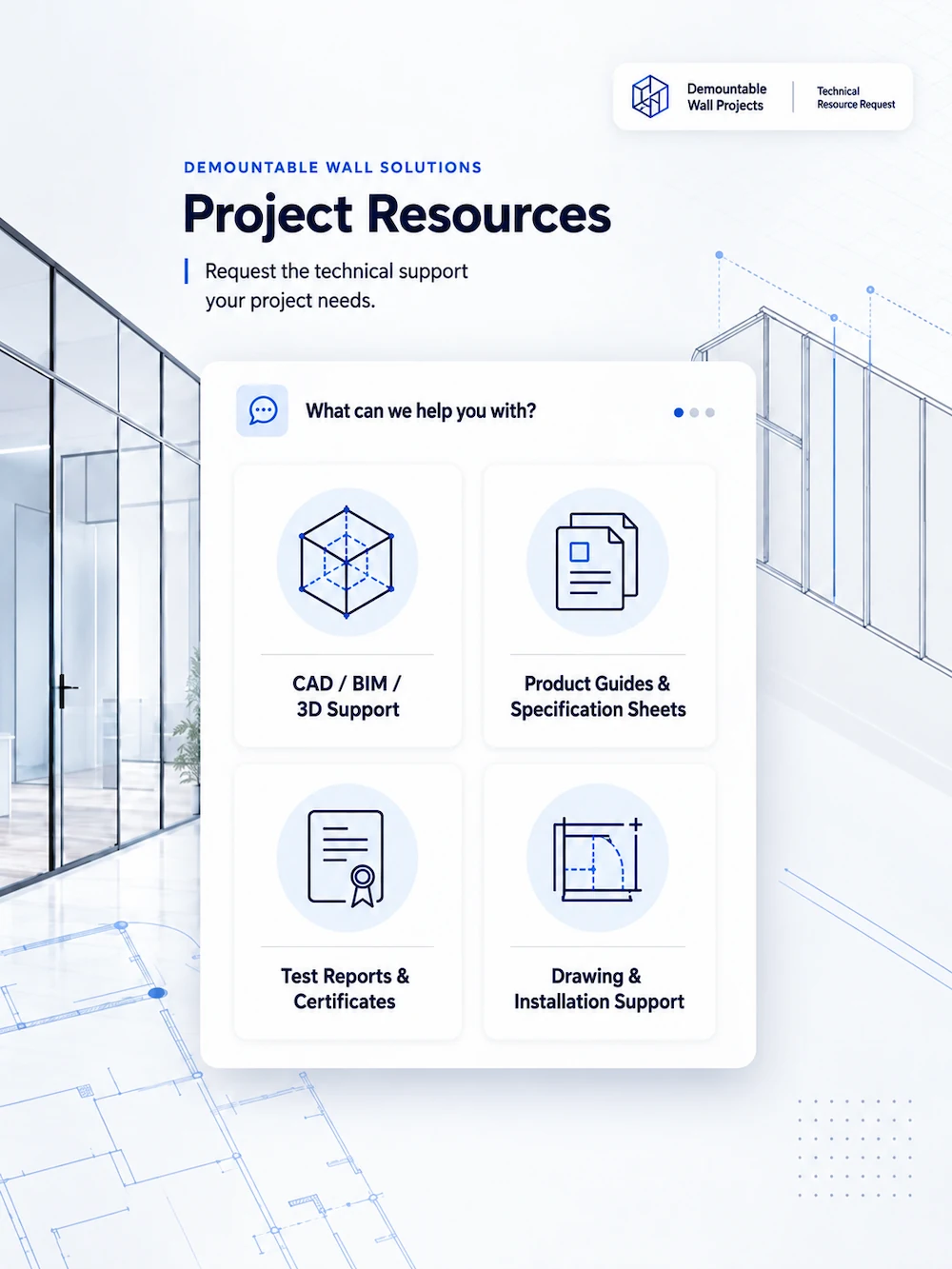demountable wall technical resource request panel showing cad and bim support, specification sheets, reports and certificates, and drawing support